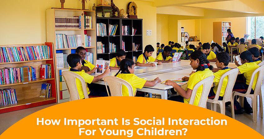 אינטראקציה חברתית אצל ילדים צעירים היא חיונית להתפתחותם