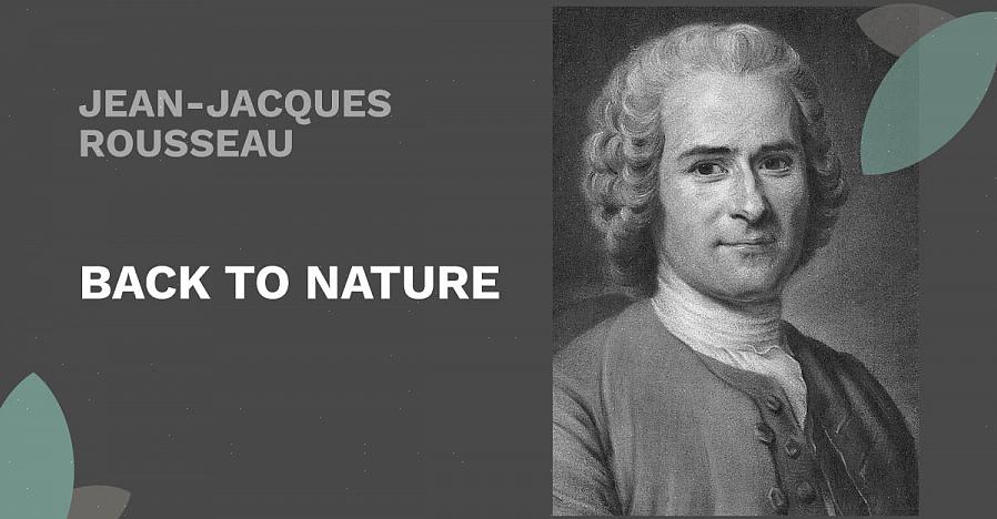הפדגוגיה של ז'אן ז'אק רוסו: טובת האדם והטבע