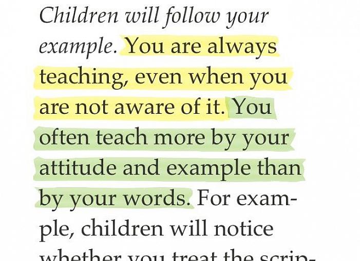 הסיבה לכך היא שאתה פועל כמודל לחיקוי שלהם כשאתה מלמד ילדים באמצעות דוגמה